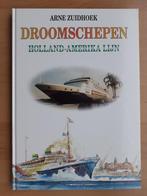 Holland-Amerika Lijn droomschepen -Arne Zuidhoek, Verzenden, Gelezen, Arne Zuidhoek, Boot