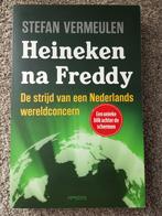 Boek : Heineken na Freddy -- Stefan Vermeulen --, Ophalen of Verzenden, Zo goed als nieuw, Economie en Marketing, Stefan Vermeulen