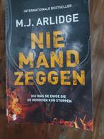 M.J. Arlidge - Niemand zeggen, Boeken, Thrillers, Ophalen of Verzenden, Zo goed als nieuw, M.J. Arlidge