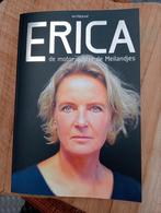 Erica - de motor achter de Meilandjes (eerste druk), Boeken, Biografieën, Ophalen of Verzenden, Zo goed als nieuw, Overige