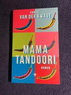 Boek: Mama Tandoori – Ernest van der Kwast., Ophalen of Verzenden, Zo goed als nieuw, Nederland, Ernest van der Kwast.