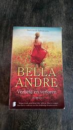 Bella Andre - Verliefd en verloren, Ophalen of Verzenden, Zo goed als nieuw, Bella Andre
