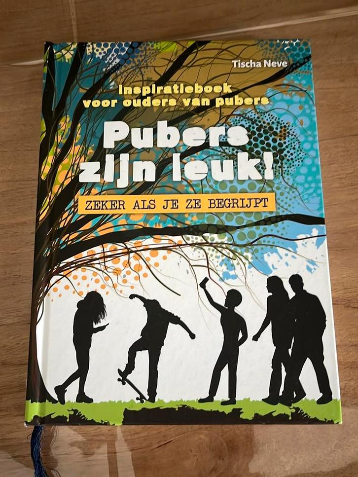 Tischa Neve - Pubers zijn leuk! Zeker als je ze begrijpt, Boeken, Zwangerschap en Opvoeding, Zo goed als nieuw, Zwangerschap en Bevalling