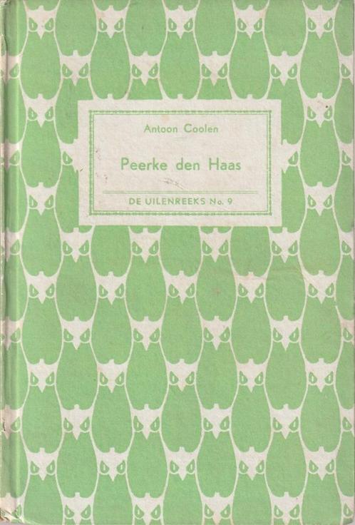 Peerke den Haas - Antoon Coolen**, Boeken, Literatuur, Zo goed als nieuw, Nederland, Ophalen of Verzenden