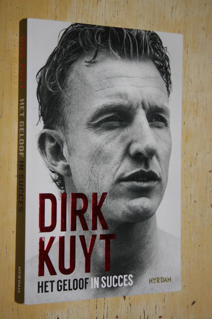 Dirk Kuyt Het geloof in succes gesigneerd Feyenoord, Boeken, Biografieën, Zo goed als nieuw, Sport, Ophalen of Verzenden