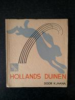 K. Hana - Hollands Duinen (libellen serie nr 237), Antiek en Kunst, Ophalen of Verzenden, Hana