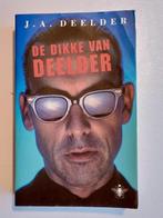 J.A. Deelder - De dikke van Deelder, J.A. Deelder, Ophalen of Verzenden, Zo goed als nieuw