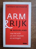 Willem Vermeend - Arm en rijk in Nederland, Willem Vermeend, Ophalen of Verzenden, Management, Zo goed als nieuw