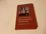 A.Th. van Deursen - Rust niet voordat gy ze van buiten kunt, Boeken, Ophalen of Verzenden, Zo goed als nieuw, A.Th. van Deursen