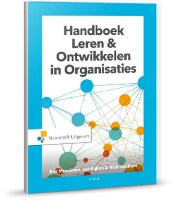 Handboek Leren & Ontwikkelen in organisaties - Mooijman e.a. beschikbaar voor biedingen