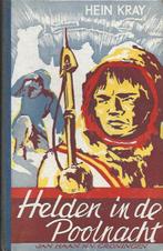helden in de poolnacht-Hein Kray, Boeken, Verzenden, Zo goed als nieuw