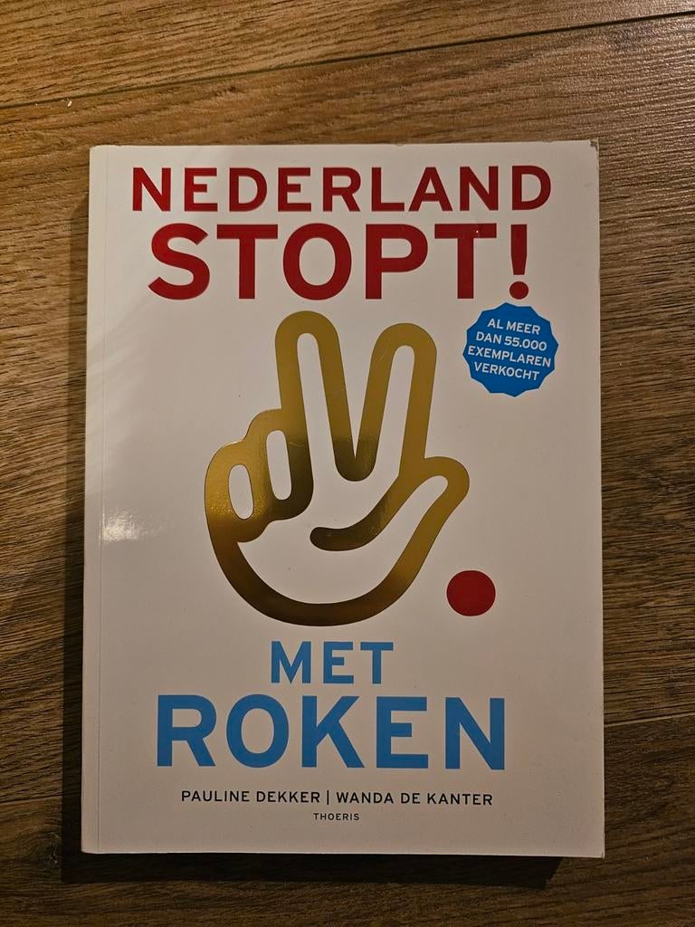 Nederland Stopt! Met Roken - Boek over stoppen met roken, Boeken, Verzenden, Zo goed als nieuw, Gezondheid en Conditie, Pauline Dekker | Wanda de Kanter