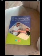 de verpleegkunde als beroepsbeoefenaar, Ophalen of Verzenden, Overige niveaus, Nederlands