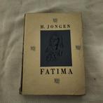 Fatima - H. Jongen - Montfortaan, Ophalen of Verzenden, Gelezen, H. Jongen, Christendom | Katholiek