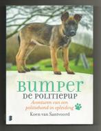 Bumper de politiepup - Koen van Santvoord(gesigneerd boek), Ophalen of Verzenden, Zo goed als nieuw, Honden