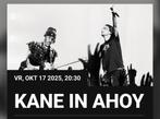 2x KANE staanplaats vloer Ahoy R'dam vrijdag KOOPJE !!, Tickets en Kaartjes, Twee personen