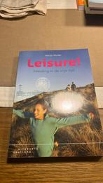 Martijn Mulder - Leisure! 3de druk, Sociale wetenschap, Ophalen of Verzenden, Zo goed als nieuw, Martijn Mulder