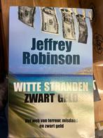 Jancis Robinson - Witte stranden, zwart geld, Jancis Robinson, Maatschappij en Samenleving, Ophalen of Verzenden, Zo goed als nieuw