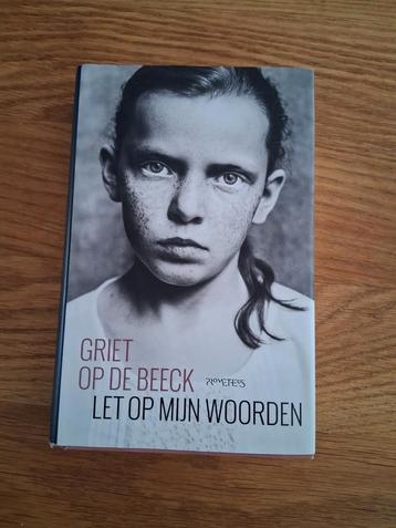 Griet op de Beeck Let op mijn woorden Zo goed als nieuw  beschikbaar voor biedingen