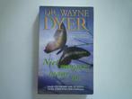 boek dr. Wayne Dyer, Ophalen of Verzenden, Zo goed als nieuw