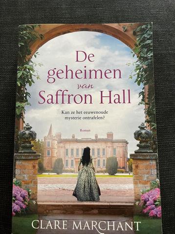 Clare Marchant - De geheimen van Saffron Hall beschikbaar voor biedingen