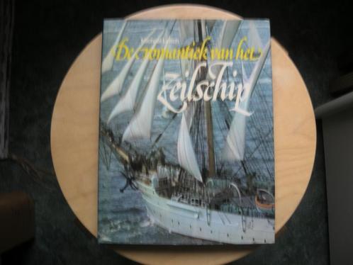De Romantiek van het zeilschip    /  Michael Leitch  1976, Hobby en Vrije tijd, Modelbouw | Boten en Schepen, Zo goed als nieuw