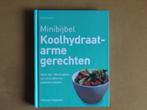 Koolhydraatarme gerechten - Elaine Gardner - afvallen, Boeken, Ophalen of Verzenden, Zo goed als nieuw, Elaine Gardner