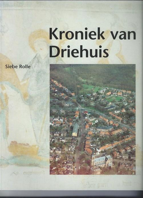 Kroniek van Driehuis, Boeken, Geschiedenis | Stad en Regio, Zo goed als nieuw, 20e eeuw of later, Ophalen of Verzenden