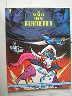 Strijd der planeten. 3. De ruimtepiraat., Eén stripboek, Ophalen of Verzenden, Gelezen