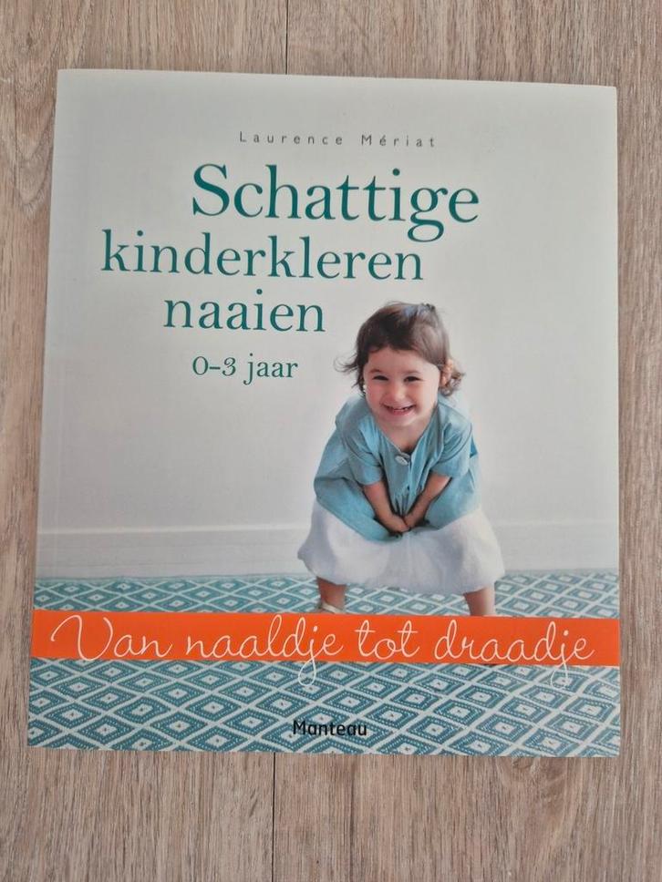 Laurance Mériat - Schattige kinderkleren naaien, Boeken, Hobby en Vrije tijd, Zo goed als nieuw, Ophalen of Verzenden