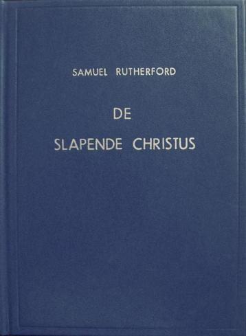 ds. Samuel Rutherford - De slapende Christus beschikbaar voor biedingen