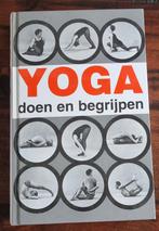A. van Lysebeth - Yoga doen en begrijpen, Meditatie of Yoga, A. van Lysebeth; C. Keus, Overige typen, Ophalen of Verzenden