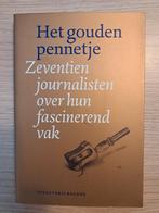 Het Gouden Pennetje - Journalisten over hun vak, Ophalen of Verzenden, Gelezen, Diverse Auteurs, Vakgebied of Filmindustrie