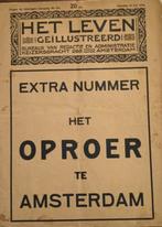Het Leven - Extra Nummer Oproer Amsterdam 1934, Verzamelen, Ophalen of Verzenden, 1920 tot 1940, Nederland, Tijdschrift