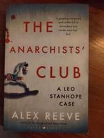 The Anarchist's Club Alex Reeve, Ophalen of Verzenden, Zo goed als nieuw