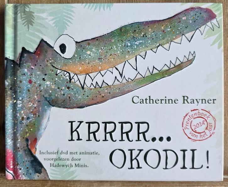 Krrrr … okodil - Catherine Rayner - Krokodil, Boeken, Kinderboeken | Kleuters, Zo goed als nieuw, Fictie algemeen, 4 jaar, Jongen of Meisje