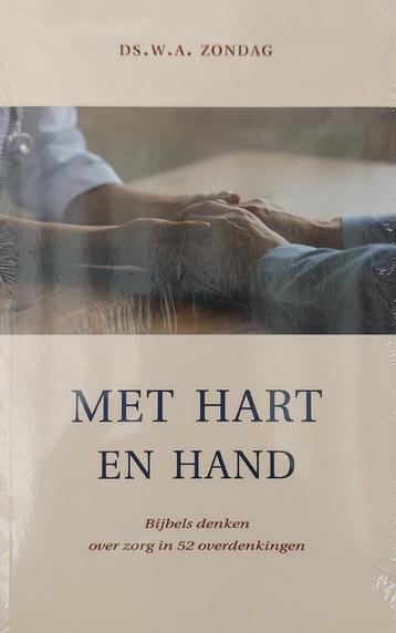 Ds.W.A.Zondag Met hart en hand. beschikbaar voor biedingen