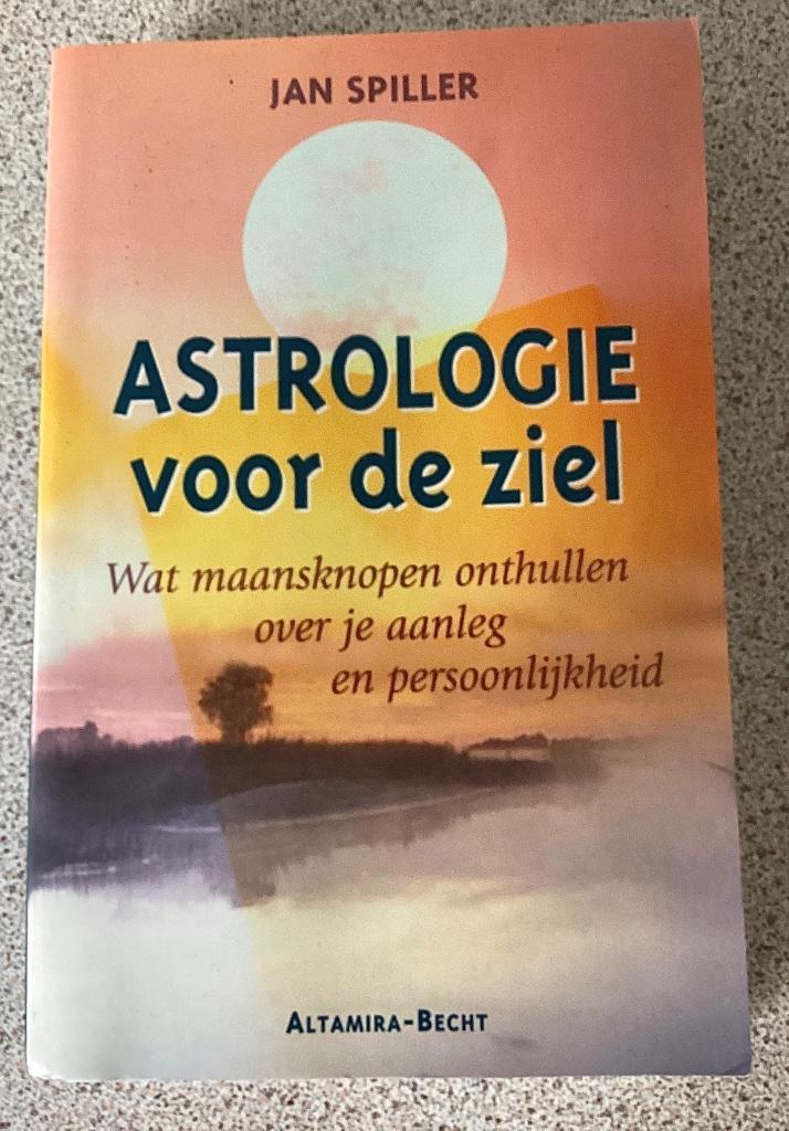 Astrologie voor de ziel - Jan Spiller, Boeken, Esoterie en Spiritualiteit, Astrologie, Ophalen of Verzenden