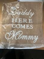 Bruiloft Decoratie - 'Daddy Here Comes Mommy', Ophalen of Verzenden, Nieuw, Versiering, Geboorte of Huwelijk