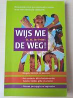 Wijs me de weg! (Dr. W. ter Horst), Ophalen of Verzenden, Zo goed als nieuw, HBO