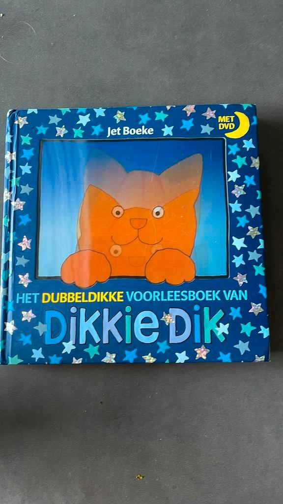 Jet Boeke - Het dubbeldikke voorleesboek van Dikkie Dik, Boeken, Kinderboeken | Baby's en Peuters, Gelezen, Ophalen of Verzenden