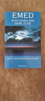 Emed: Zijn Leven Aan Gene Zijde - W.A.H. Mulder-Schalekamp, Ophalen of Verzenden, Gelezen, W.A.H. Mulder-Schalekamp