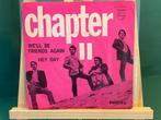 Chapter II (2) - We’ll be friends again / Hey day, Gebruikt, 7 inch, Single, Ophalen of Verzenden