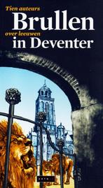 Brullen in Deventer - Diverse Auteurs / 9789490548001, Boeken, Ophalen of Verzenden, Zo goed als nieuw, Meerdere auteurs