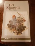 Het Kleinwild - Waidman ( ps. van Gerrit Bakker), Ophalen of Verzenden, Vogels