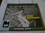 RUDI ANTHONY LAAT ME NOOIT ALLEEN - JUMPING JENNY, Verzenden, Zo goed als nieuw, Overige formaten, Levenslied of Smartlap