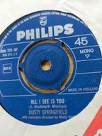 Dusty Springfield , all i see is you, Cd's en Dvd's, Vinyl Singles, Ophalen of Verzenden, Zo goed als nieuw, Pop