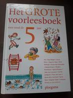 Het grote voorleesboek voor rond de vijf, Boeken, Nieuw, Sprookjes, Ophalen