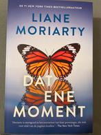 Dat Ene Moment - Liane Moriarty, Ophalen of Verzenden, Zo goed als nieuw, Nederland