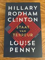 Hillary Rodham Clinton - Staat van terreur, Hillary Rodham Clinton; Louise Penny, Ophalen of Verzenden, Zo goed als nieuw, Amerika